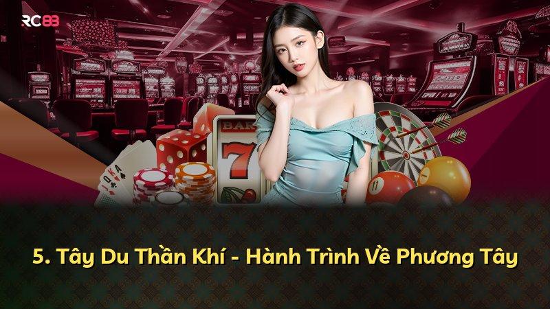 5. Tây Du Thần Khí - Hành Trình Về Phương Tây