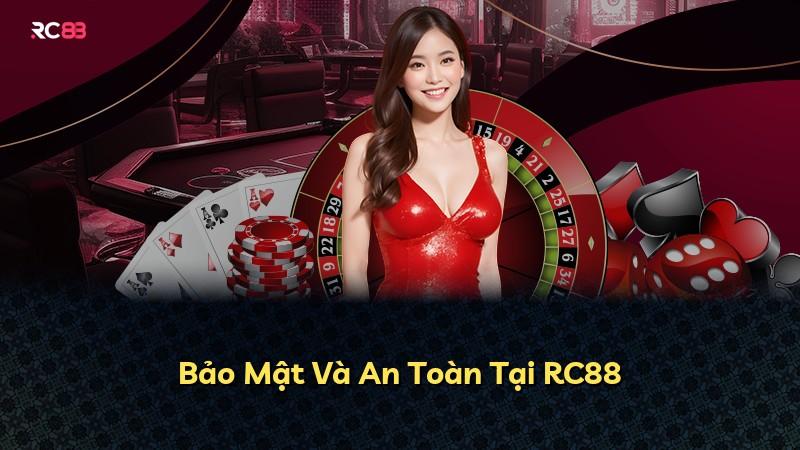 Bảo Mật Và An Toàn Tại RC88
