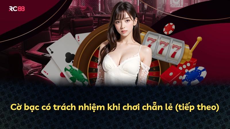 Cờ bạc có trách nhiệm khi chơi chẵn lẻ (tiếp theo)
