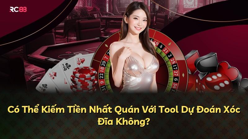 Có Thể Kiếm Tiền Nhất Quán Với Tool Dự Đoán Xóc Đĩa Không?