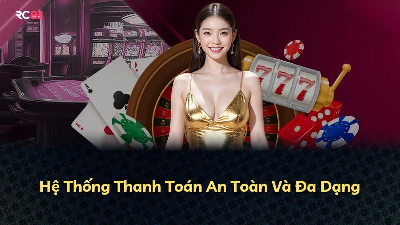 Hệ Thống Thanh Toán An Toàn Và Đa Dạng