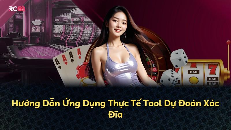 Hướng Dẫn Ứng Dụng Thực Tế Tool Dự Đoán Xóc Đĩa