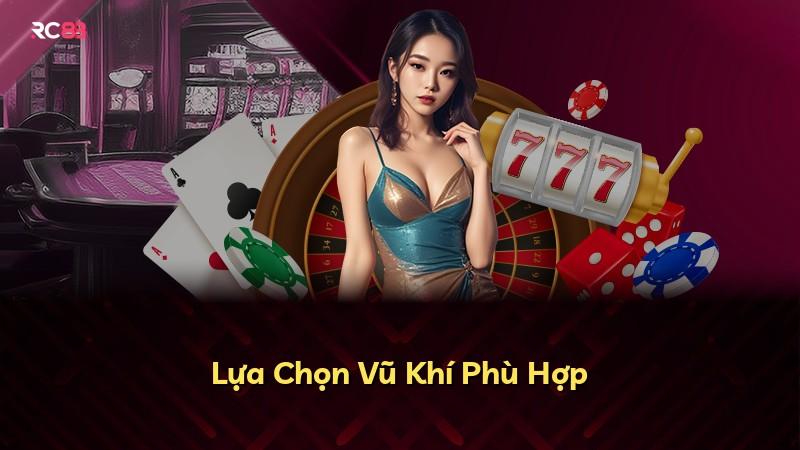Lựa Chọn Vũ Khí Phù Hợp