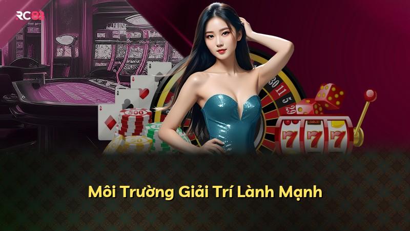 Môi Trường Giải Trí Lành Mạnh
