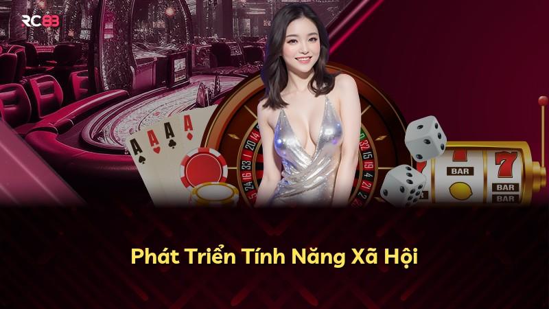 Phát Triển Tính Năng Xã Hội