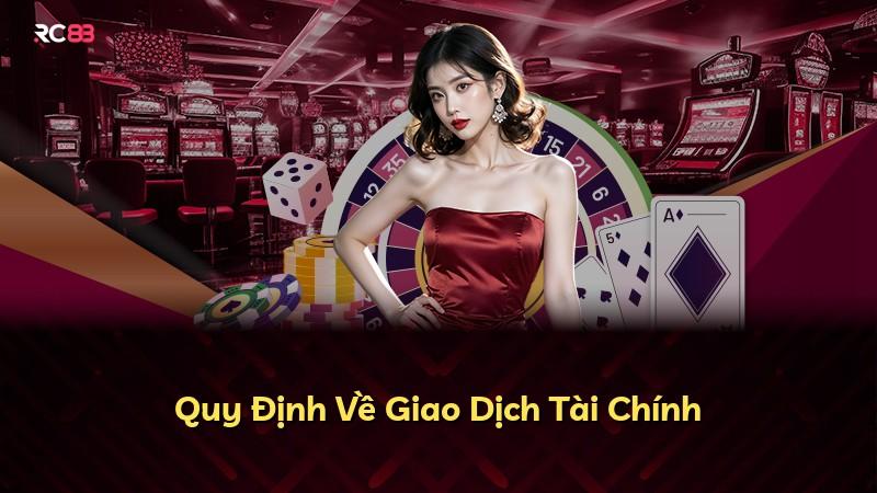 Quy Định Về Giao Dịch Tài Chính