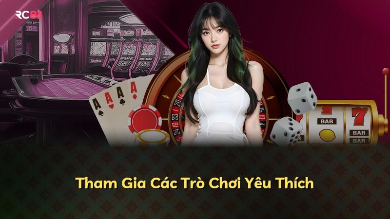 Tham Gia Các Trò Chơi Yêu Thích