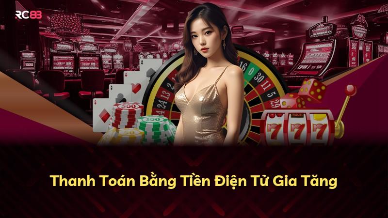 Thanh Toán Bằng Tiền Điện Tử Gia Tăng