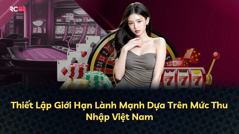 Thiết Lập Giới Hạn Lành Mạnh Dựa Trên Mức Thu Nhập Việt Nam