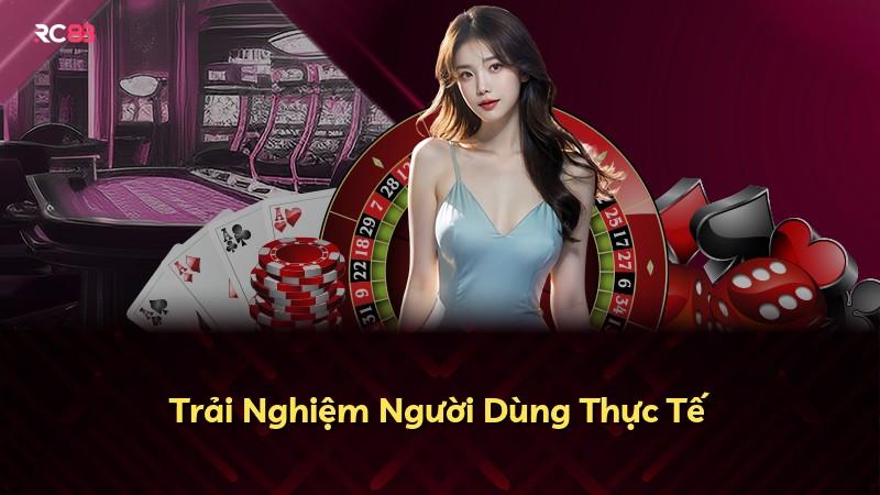 Trải Nghiệm Người Dùng Thực Tế