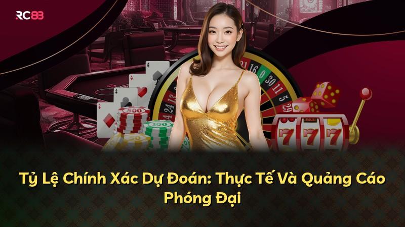 Tỷ Lệ Chính Xác Dự Đoán: Thực Tế Và Quảng Cáo Phóng Đại