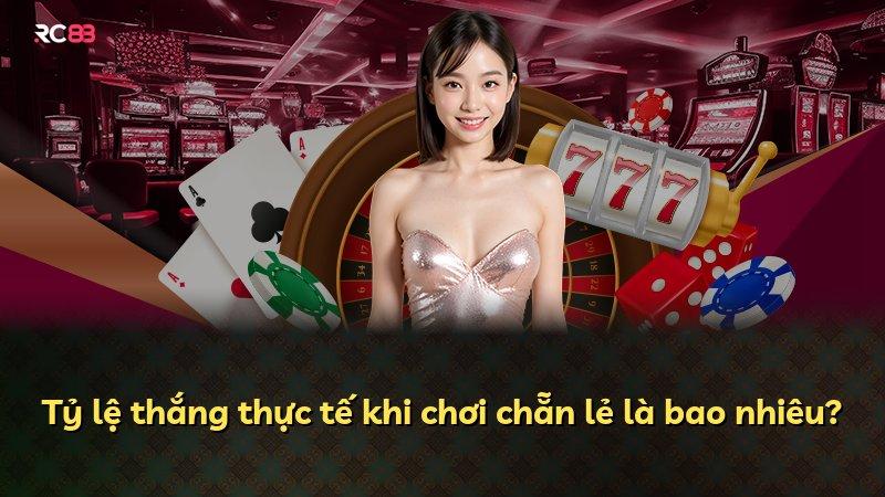 Tỷ lệ thắng thực tế khi chơi chẵn lẻ là bao nhiêu?