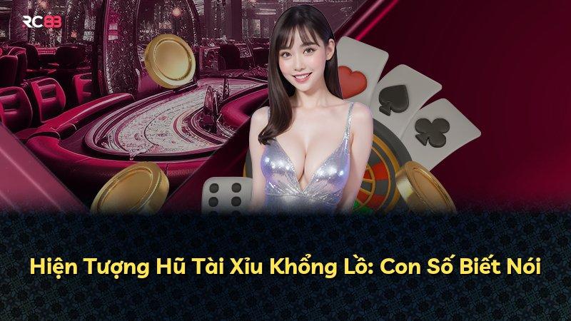 Hiện Tượng Hũ Tài Xỉu Khổng Lồ: Con Số Biết Nói